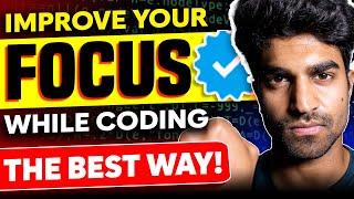 10 Hacks to INCREASE Focus while Programming