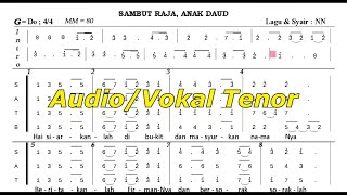 Download Lagu VOKAL TENOR LAGU NATAL || SAMBUT RAJA ANAK DAUD || PADUAN SUARA || BACA NOT ANGKA BERJALAN MP3