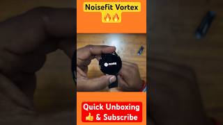 Noisefit Vortex Smartwatch quick unboxing 😱🔥 #shorts #youtubeshorts #technology #tech screenshot 5