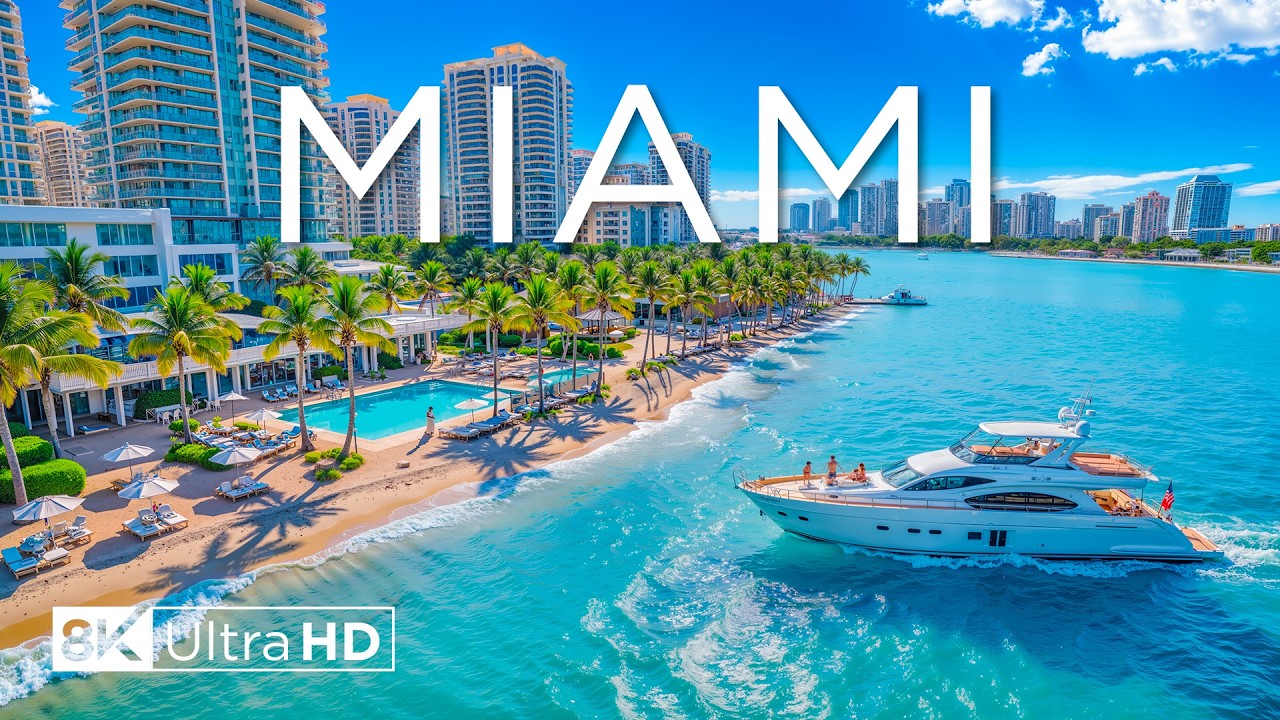Майами 8K | Живописные береговые линии, роскошные яхты и бескрайние виды на океан