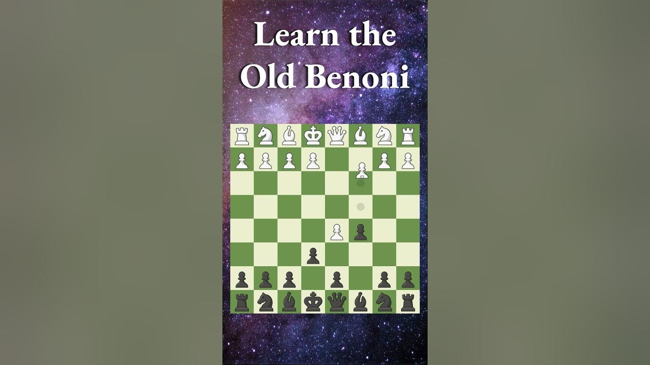 Chess Openings: Learn to Play the Old Benoni Defense Trap