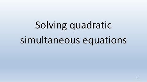3.2 Quadratic Simultaneous Equations