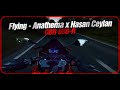 Flying Anathema Hasan Ceylan Motorcycle Ride Edit With Engine Sound