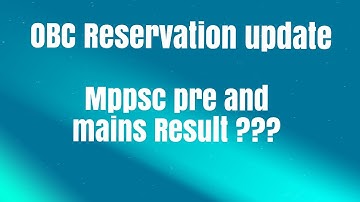 mppsc breaking news today| obc reservation update today |mppsc mains exam and pre result UpdateToday