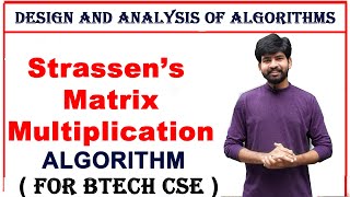 strassens matrix multiplication algorithm || design and analysis of algorithms || DAA || ns lectures
