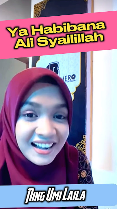 Ning Umi Laila - Ya Habibana Ali Syailillah #ningumilaila #umilaila #yahabibana #sholawat