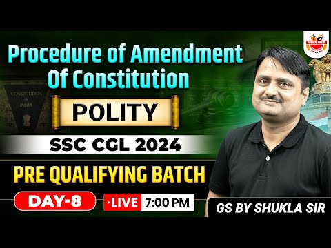 SSC CGL 2024 | GK | Procedure of Amendment of Constitution | SSC CGL General Studies By Shukla Sir