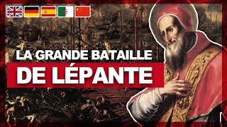 Comment la bataille de Lépante en 1571 a sauvé l’Europe