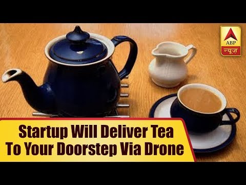 This Lucknow-based startup will deliver tea to your doorstep via drone