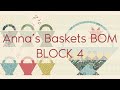 Anna Basket BOM Block 4