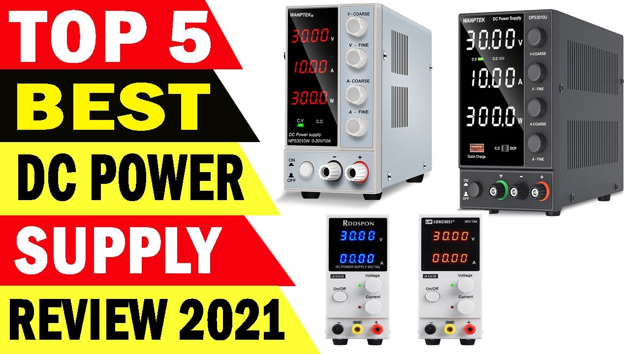 Top 5 Best DC Power Supply Review 2021