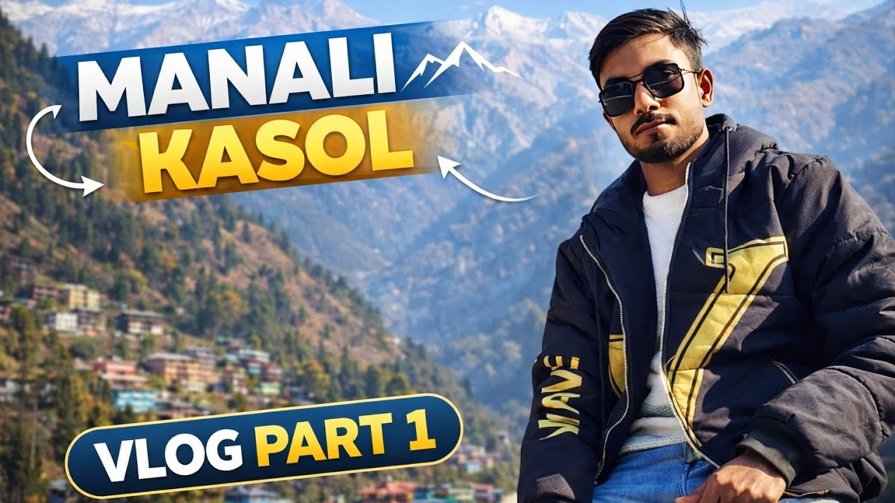 Delhi to Manali, Kasol Journey | Mountains, Roads & Real Vibes | Vlog Part 1