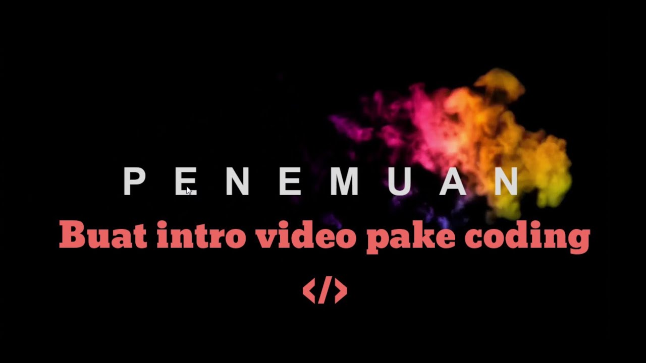 Buat intro video dengan coding - YouTube