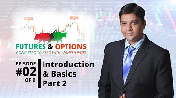 Future & Options Basics #2 | Future & Option Trading  Explained by Yagnesh Patel