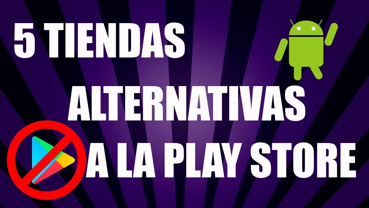 5 Increíbles Tiendas Alternativas a la Play Store [TODO GRATIS] | Portu ...