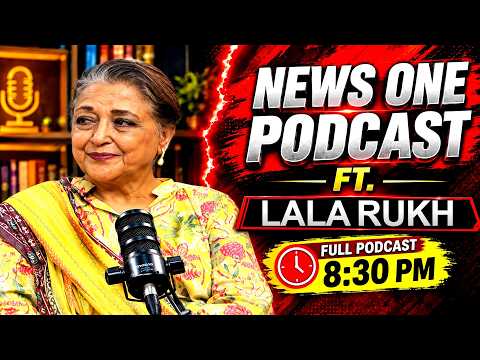Exclusive Podcast | LALA RUKH | Time Of Imran Khan Release | Tonight At 8:30pm | NEWS ONE