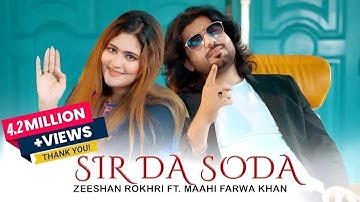 Sir Da Soda - Zeeshan Khan Rokhri ft. Maahi Farwa Khan | Official Audio | Punjabi Saraiki Song 2025