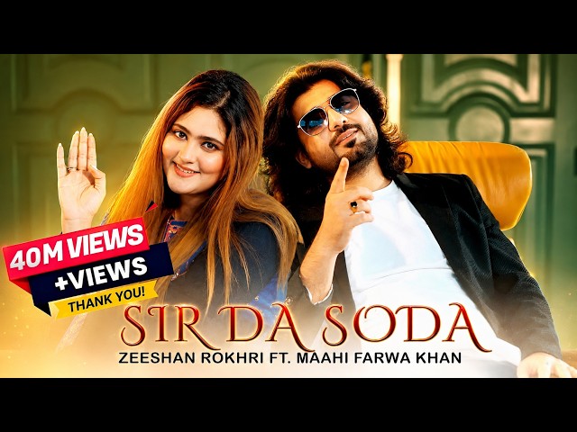 Sir Da Soda - Zeeshan Khan Rokhri ft. Maahi Farwa Khan | Official Audio | Punjabi Saraiki Song 2025