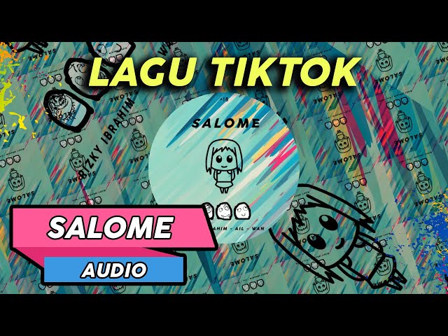 Salome ( Official Audio ) - RIZKY IBRAHIM x AIL x WAN class=