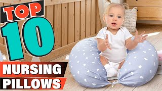 Best Nursing Pillow In 2021 - Top 10 Nursing Pillows Review