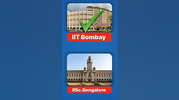 IIT Bombay Vs IISC Bangalore Comparison😱 कोन है best💀#iitmotivation #iitbomaby #iiscbangalore