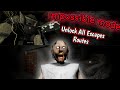 Granny Legacy Impossible Mode Unlock All Escapes Routes
