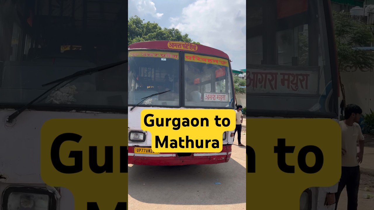 Gurgaon to Mathura Bus | UP Roadways