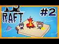 【 Raft 】eating trash out of the ocean w/ @mrjmezzvt