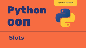 ООП 32 Slots в Python. __slots_ python