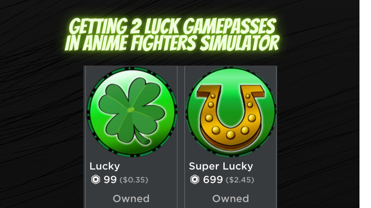 I finally bought luck game passes in Anime Fighters Simulator 