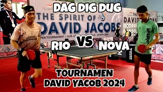 DAG DIG DUG 🇲🇨 RIO 🆚️ NOVA 🏓 TURNAMEN DAVID YACOBS JAKARTA