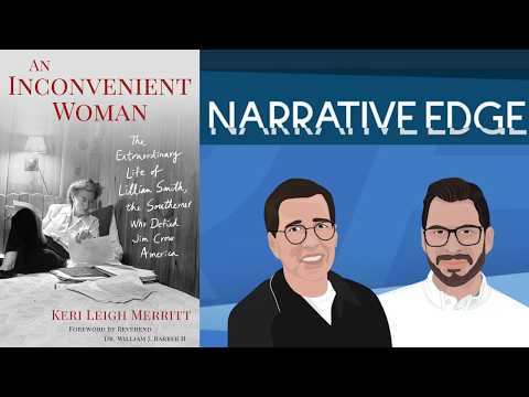 An Inconvenient Woman: The Extraordinary Life of Lillian Smith by Keri Leigh Merritt