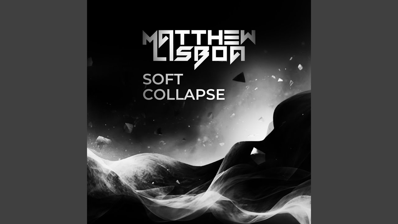Watch Soft Collapse on YouTube Watch Soft Collapse on YouTube