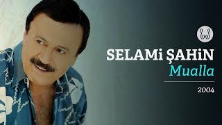 Selami Şahin - Mualla
