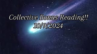 Comet Collective BONUS Reading!! 10/9/2024