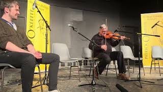 Kevin Burke - Fiddle Recital at The Patrick O’Keeffe Traditional Music Festival 2023