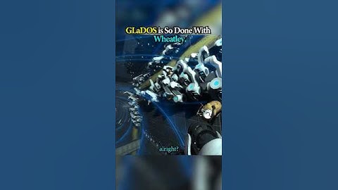 GLaDOS is So Done With Wheatley #shorts #portal2