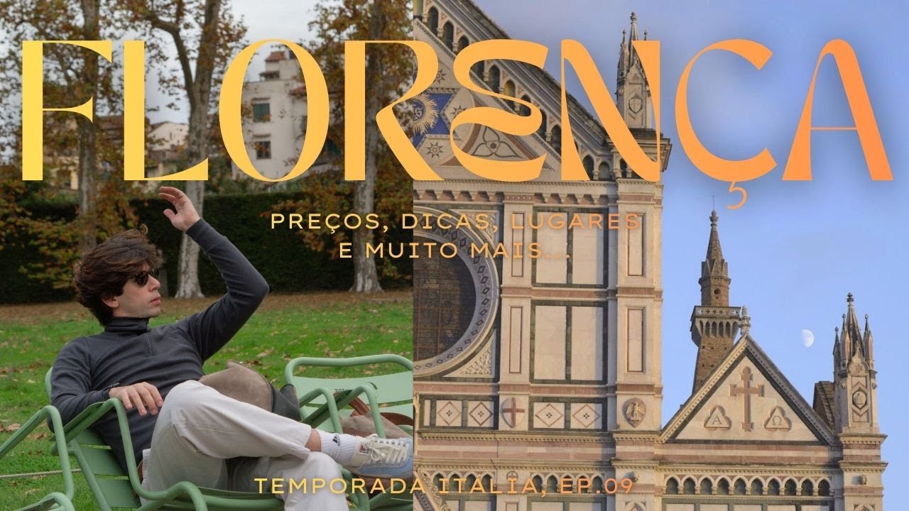 FLORENÇA - Preços, Dicas e Lugares - Vale a Pena?