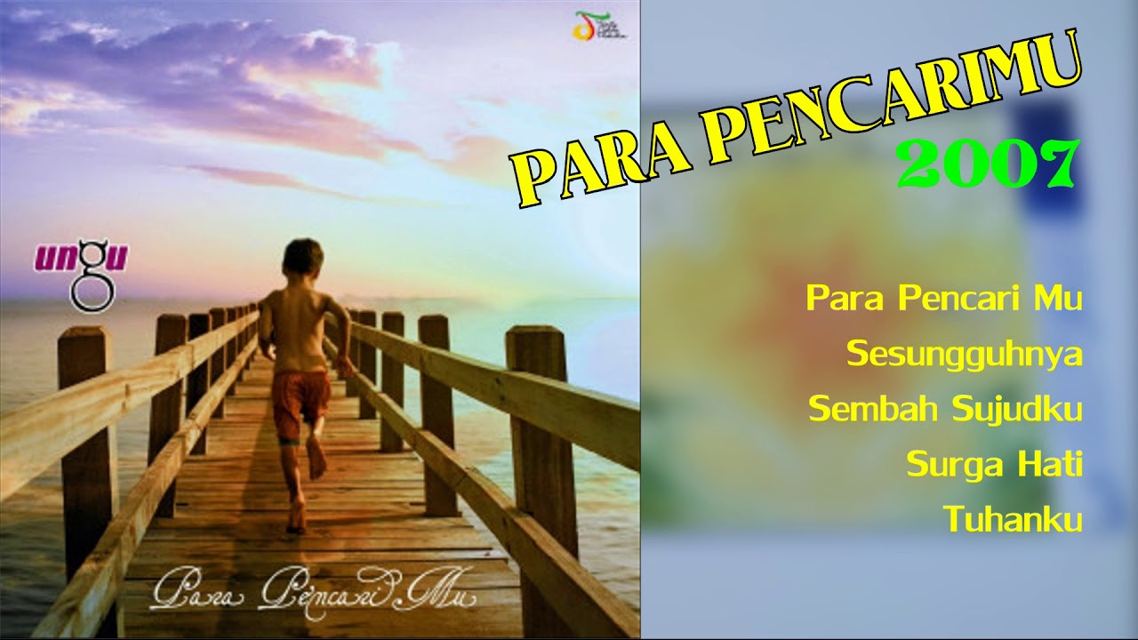 Ungu Para Pencarimu 2007 Full Album