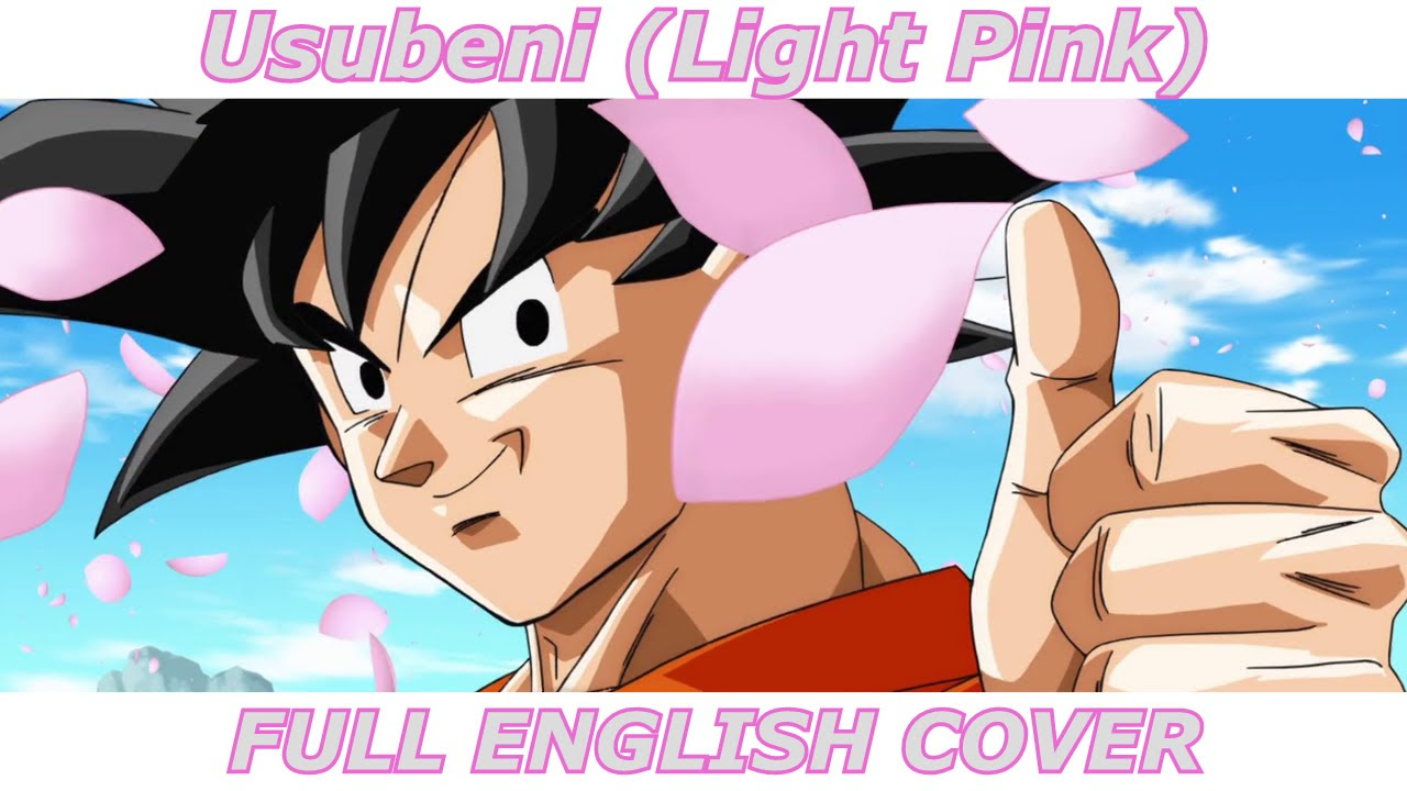 Usubeni Light Pink   Dragon Ball Super FULL ENGLISH COVER