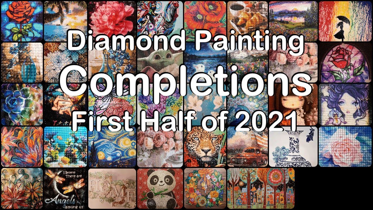 Diamond Painting 2021 Finishes - January to June