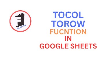 TOROW & TOCOL Formula Explained | Excel & Google Sheets Tutorial in Hindi