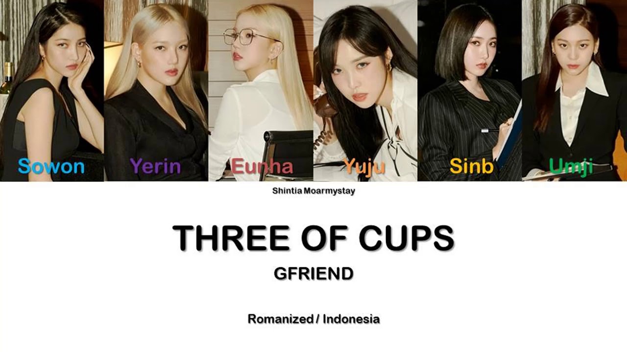 GFRIEND THREE OF CUPS SUB INDO LIRIK/LYRICS ROM INA YouTube
