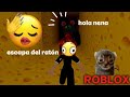Escape del ratón y el final es horrible:(/ Isa Røblex #roblox
