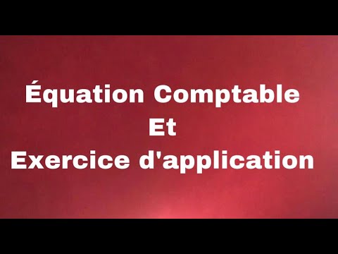 Vidéo: Quelle est l'équation comptable simple?
