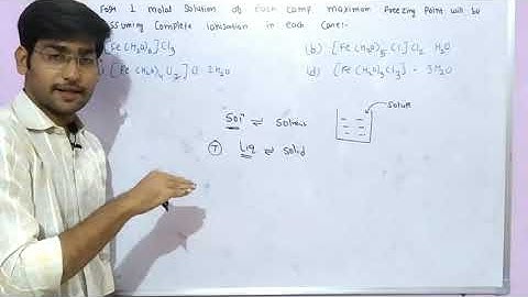 For 1 molal solution of each compound maximum freezing point will assuming complete ionization