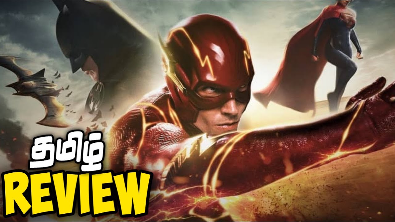 The Flash Tamil movie Review | Tamilan Times