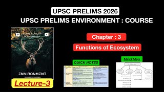 UPSC Prelims 2026 |Functions of Ecosystem |Lecture 3 | PMFIAS ENVIRONMENT