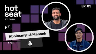 dOrg Hot Seat Podcast | EP 03. S02 ft. Epoch Protocol