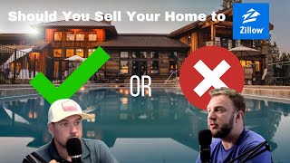 Should You Sell Your House to Zillow?